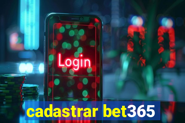 cadastrar bet365